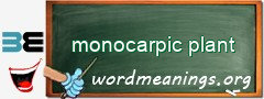 WordMeaning blackboard for monocarpic plant